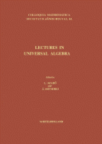 Edited by L. Szab and . Szendrei - Lectures in universal algebra - Colloquia Mathematica Societatis Jnos Bolyai, 43