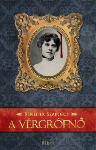 Benedek Szabolcs - A vrgrfn