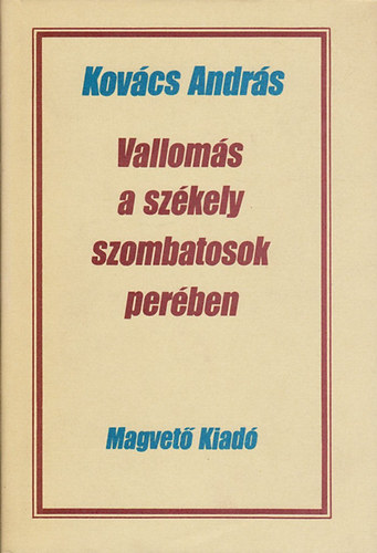 Dr. Kovcs Andrs - Valloms a szkely szombatosok perben