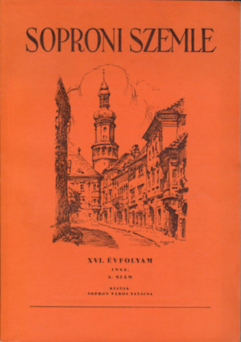 Csatkai Endre (szerk.) - Soproni szemle XVI. évfolyam 1962. 3. szám