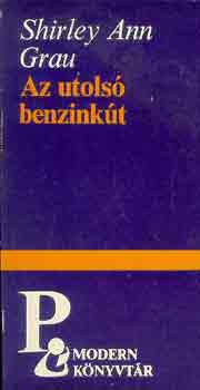 Ann S. Grau - Az utols benzinkt