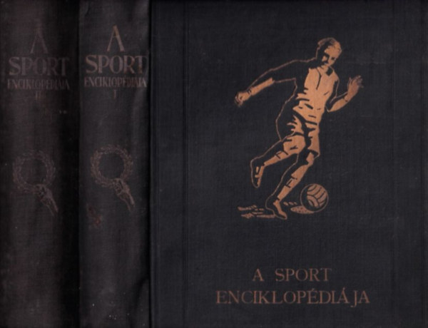 Dréhr Imre dr. - A sport enciklopédiája I-II.
