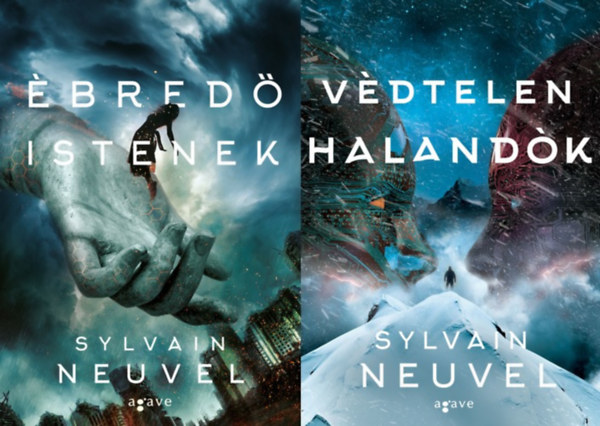 Sylvain Neuvel - Themisz-akt�k 2-3.: �bred� istenek (Themisz-akt�k 2. r�sz) + V�dtelen haland�k (Themisz-akt�k 3. r�sz)