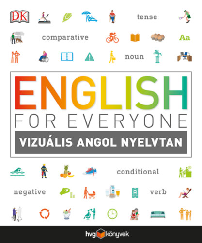 English for Everyone: Vizulis angol nyelvtan