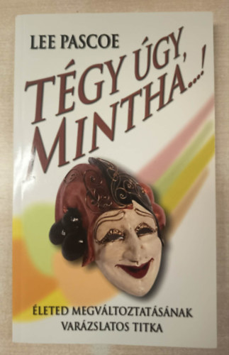 Pascoe, Lee - T�gy �gy, mintha...!