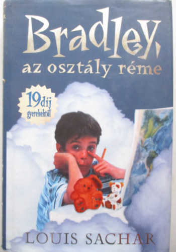 Louis Sachar - Bradley, az osztly rme