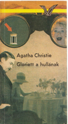 Agatha Christie - Gloriett a hull�nak