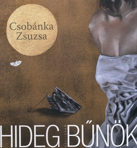 Csobnka Zsuzsa - Hideg bnk