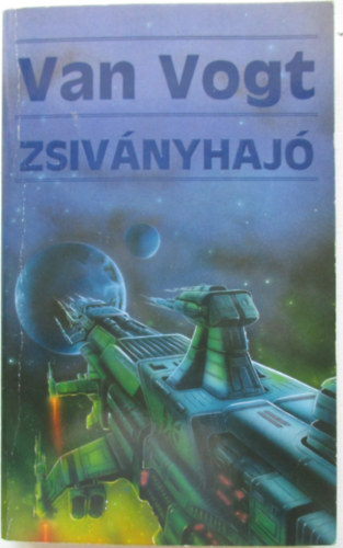 Van Vogt - zsiv�nyhaj�