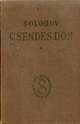 Mihail Solohov - Csendes Don I-II.