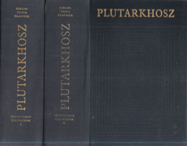 Plutarkhosz - Plutarkhosz párhuzamos életrajzok l-ll.