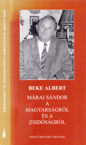 Beke ALbert - Mrai Sndor a magyarsgrl s a zsidsgrl