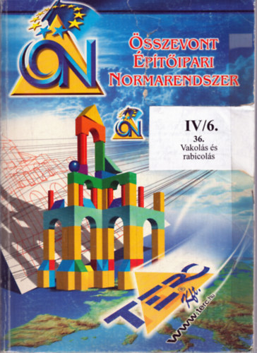 Összevont Építőipari Normarendszer IV/6. - 36. Vakolás és rabicolás