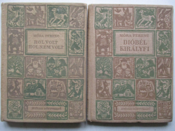 Móra Ferenc - Rab ember fiai + Dióbél királyfi