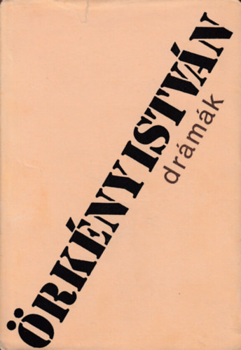 �rk�ny Istv�n - Dr�m�k I.
