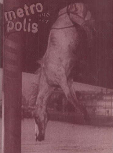 Metropolis 1998. �sz (Szergej Mihajlovics Eisenstein)