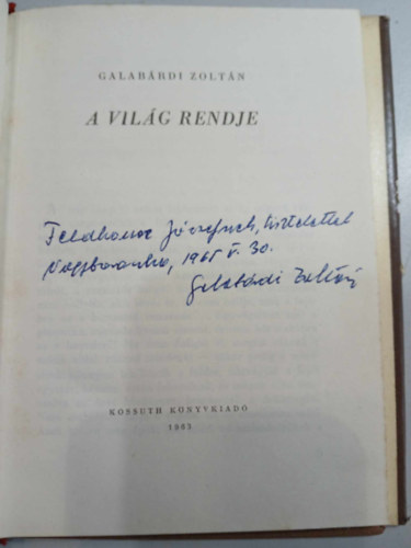 Galabrdi Zoltn - A vilg rendje