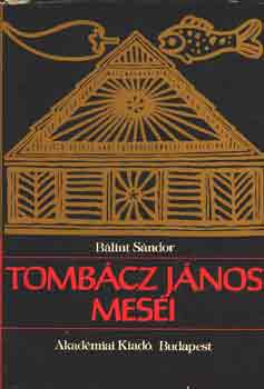 B�lint S�ndor - Tomb�cz J�nos mes�i