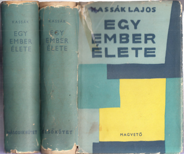 Kassk Lajos - Egy ember lete I-II. (Vdborts pldny)