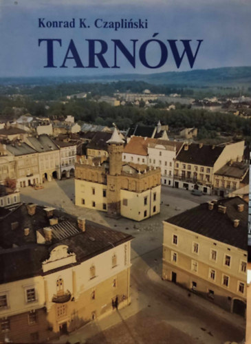 Konrad K. Czapliski, Stanisaw Potpa - Tarnw