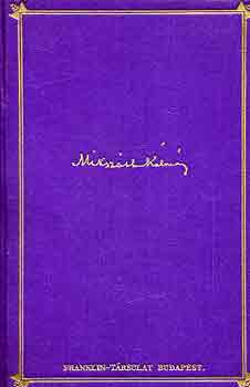 Mikszáth Kálmán - Nagyobb elbeszélések I-II.