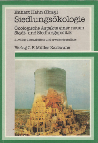 Ekhart Hahn (Hrsg.) - Siedlungskologie. kologische Aspekte einer neuen Stadt- und Siedlungspolitik