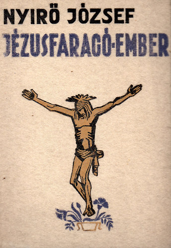 Nyir Jzsef - Jzusfarag ember