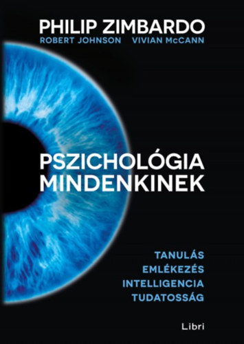 Philip Zimbardo, Johnson, Robert, Vivian McCann - Pszichológia mindenkinek 2.