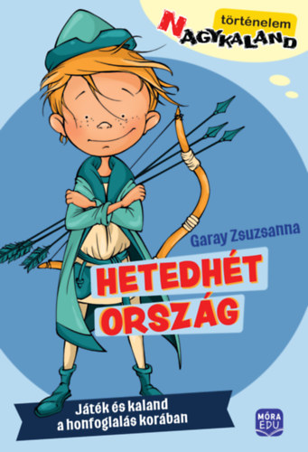 Garay Zsuzsanna - Hetedht orszg