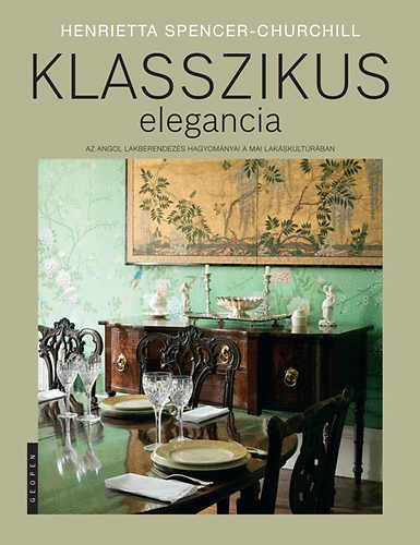 Henrietta Spencer-Churchill - Klasszikus elegancia