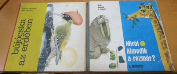 Mansek, L.-Navrtil, J., Borisz Zahogyer - Bjcska az erdben + Mirl lmodik a rozmr? (2 ktet)