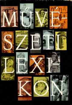 Zdor Anna-Genthon Istvn - Mvszeti lexikon I-IV.