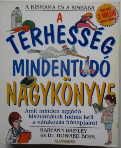 Brinley, M.-Berk, H. - A terhessg mindentud nagyknyve