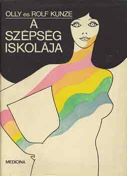 Olly -Rolf Kunze - A szpsg iskolja