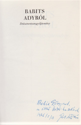 Gál István (szerk.) - Babits Adyról (dokumentumgyűjtemény) (Dedikált)