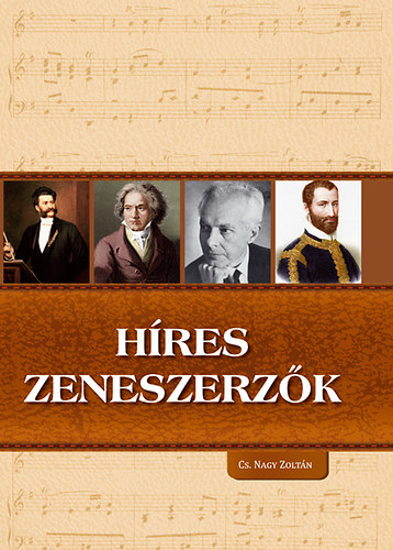 Cs Nagy Zoltn - Hres zeneszerzk