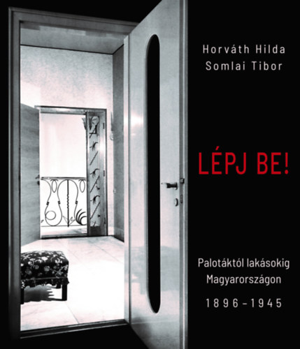 Somlai Tibor, Horváth Hilda - Lépj be!