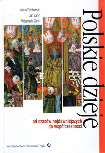 Jan  Zaryn, Matgorazata Zaryn - Polskie dzieje