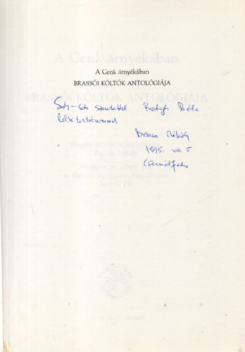 Ap�czai Csere J�nos �prily Lajos Bartalis J�nos Bencze Mih�ly Lendvay �va Rito�k J�nos Szeml�r Ferenc Zajzoni Rab Istv�n - A Cenk �rny�k�ban BRASS�I K�LT�K ANTOL�GI�JA
