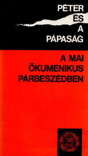 Corsani, Bruno- Ricca, Paolo - Pter s a ppasg a mai kumenikus prbeszdben
