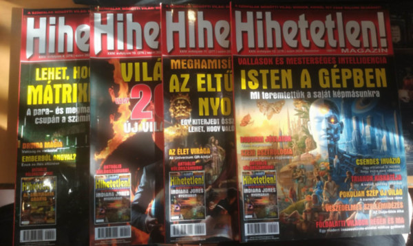 Szűcs Róbert (szerk.) - 4 db Hihetetlen magazin (szórványszámok, adatok a terméklapon)