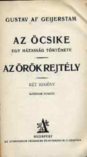 Geijerstam - Az �csike-Az �r�k rejt�ly