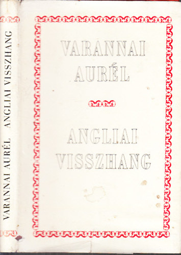 Varannai Aurél - Angliai visszhang (dedikált)
