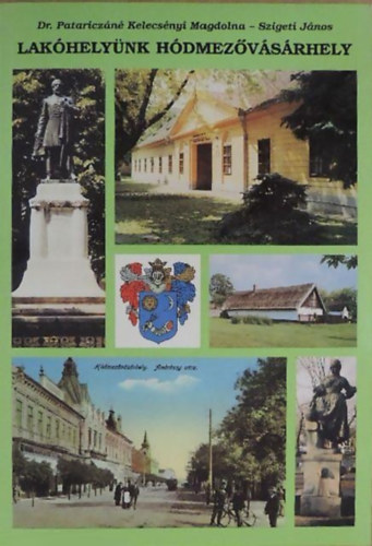 Dr. Patariczn-Szigeti - Lakhelynk Hdmezvsrhely