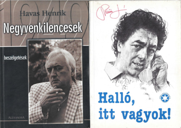 2 db k�nyv, Havas Henrik: Negyvenkilencesek, Szil�gy�i J�nos: Hall�, itt vagyok!