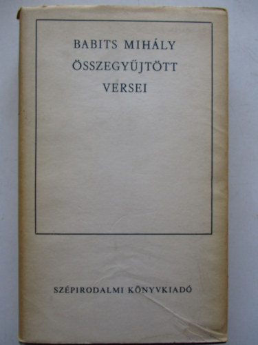 Babits Mihály - Babits Mihály összegyűjtött versei