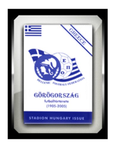 Nagy Zoltán - Görögország futballtörténete (1905-2005)