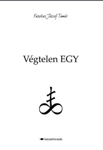 Fazekas Jzsef Tams - Vgtelen EGY