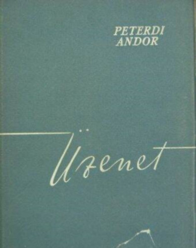 Peterdi Andor - �zenet