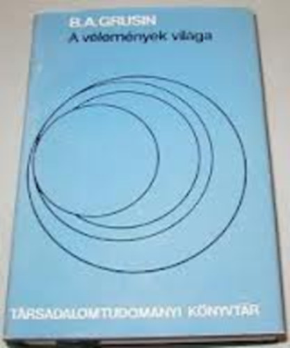 B.A. Grusin - A vlemnyek vilga